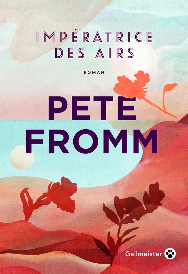 Roman "Impératrice des airs" de Pete Fromm